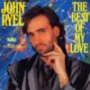 John Ryel – The Best Of My Love (Extended Version)